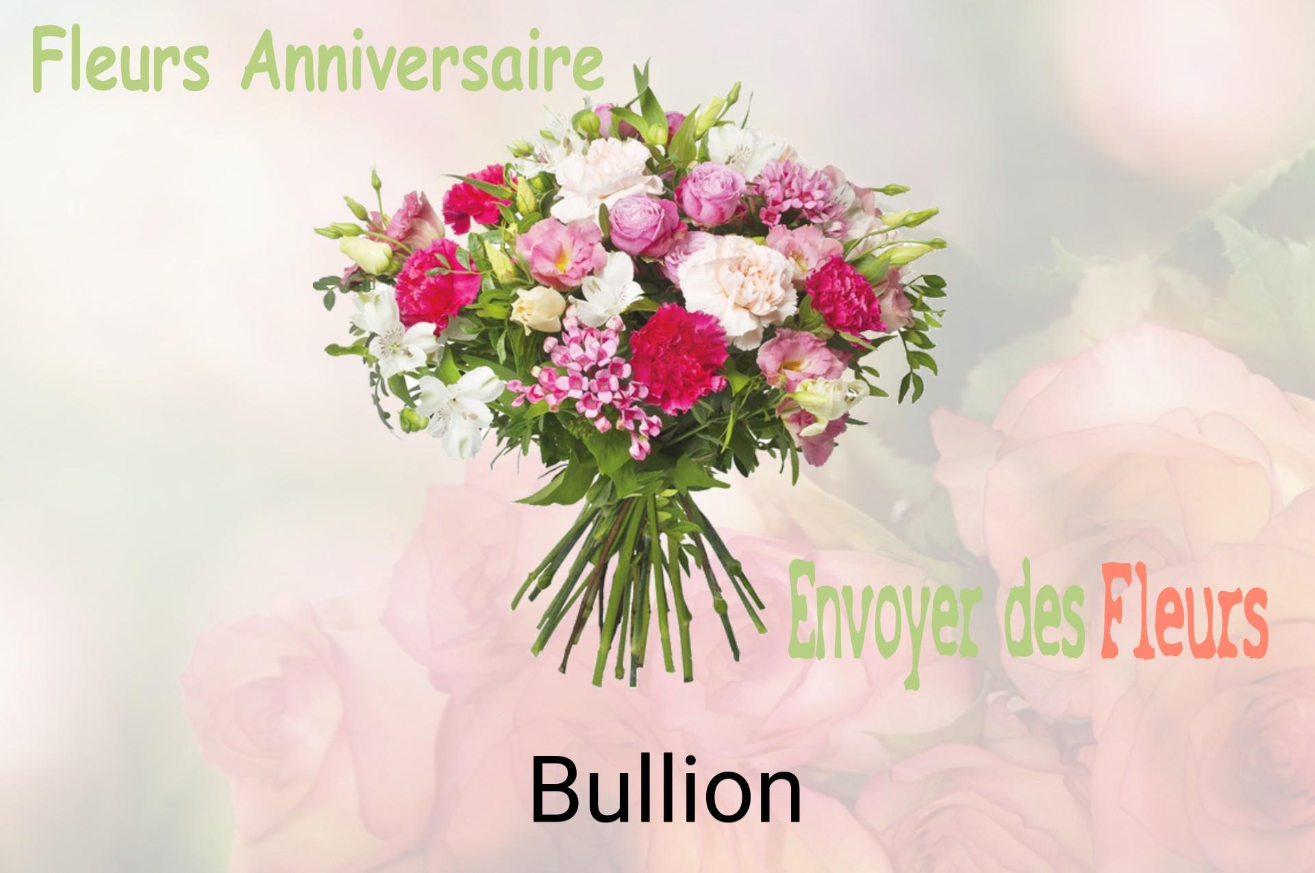 Bouquet de fleurs d’anniversaire livré à Bullion