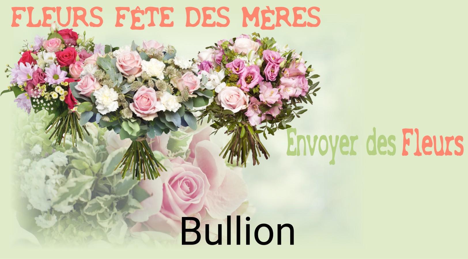 Bouquet de Fête des Mères livré à Bullion